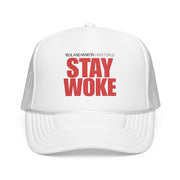 Stay Woke - Embroidered Trucker Hat