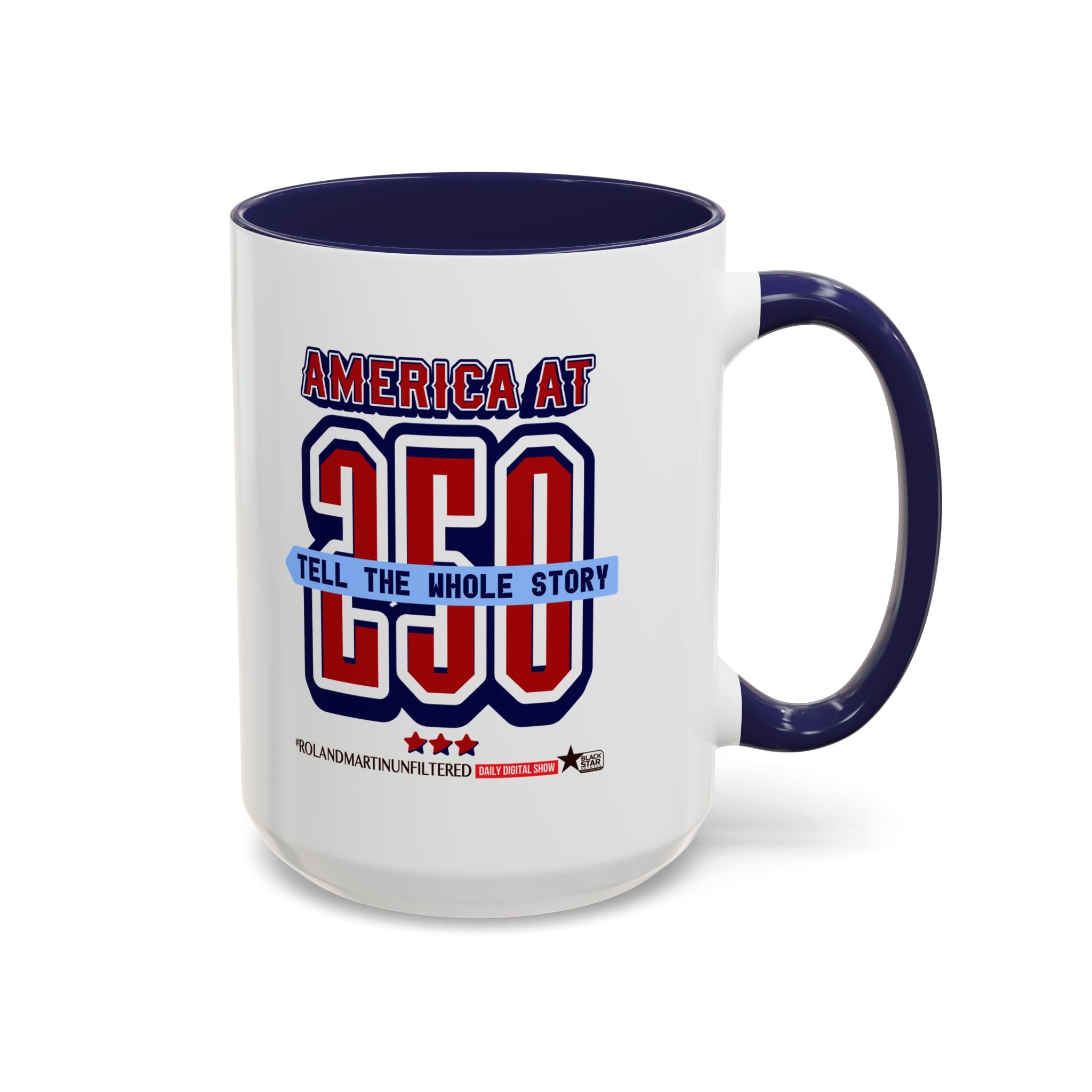 America at 250: Tell The Whole Story - Coffee Mug