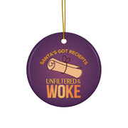 Unfiltered & WOKE- Ceramic Ornament