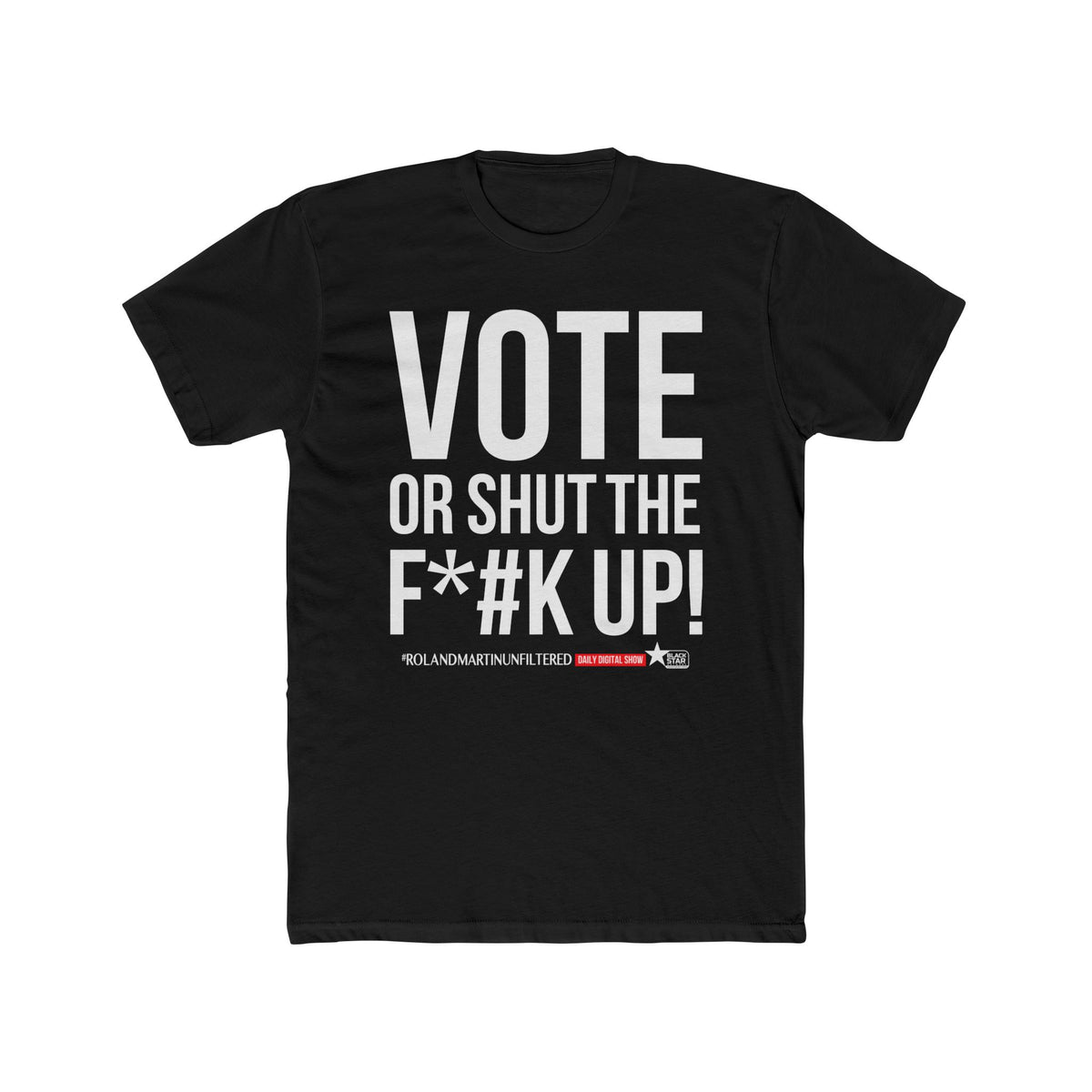 Vote or STFU! Censored - Unisex Graphic Tee