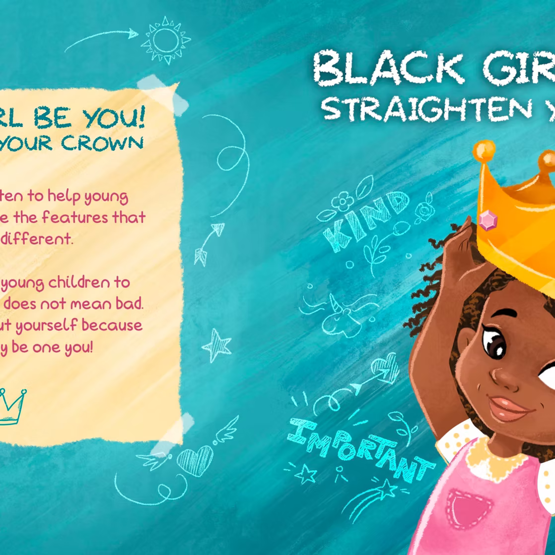 Black Girl Be You: Straigthen Your Crown