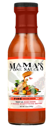 Mama's One Sauce, FIRE