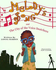 Melody's Song and the City of the Voice Snatchers